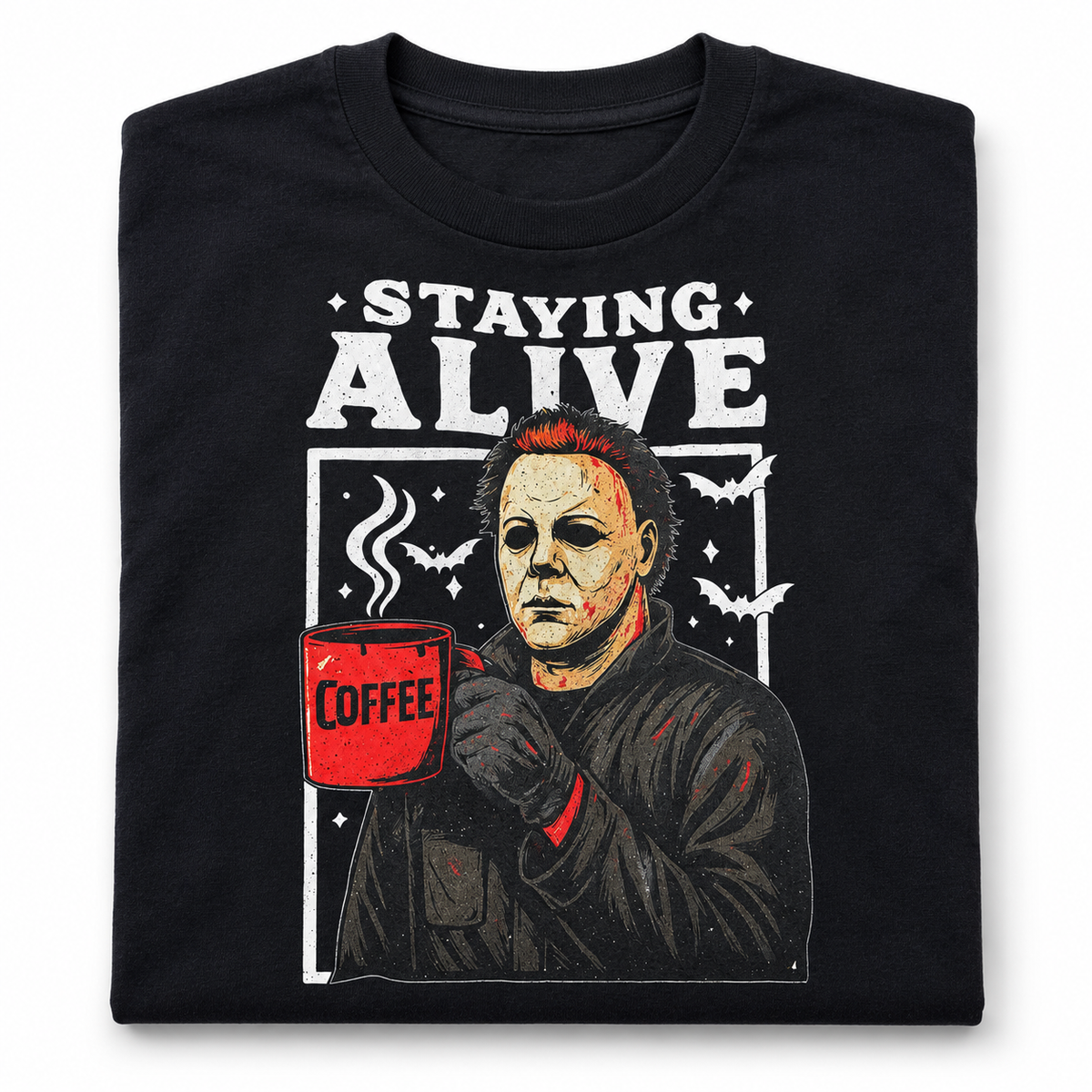 Staying Alive Coffee Tee mockup